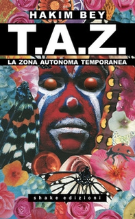T.A.Z. La Zona Autonoma Temporanea - Librerie.coop