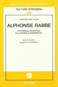 Alphonse Rabbe: la parola austera e la parola disperata-Leggere il mito Rabbe - Librerie.coop