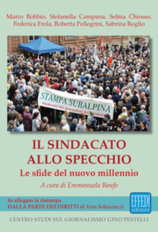 Il sindacato allo specchio. Le sfide del nuovo millennio - Librerie.coop Il sindacato allo specchio. Le sfide del nuovo millennio - Librerie.coop
