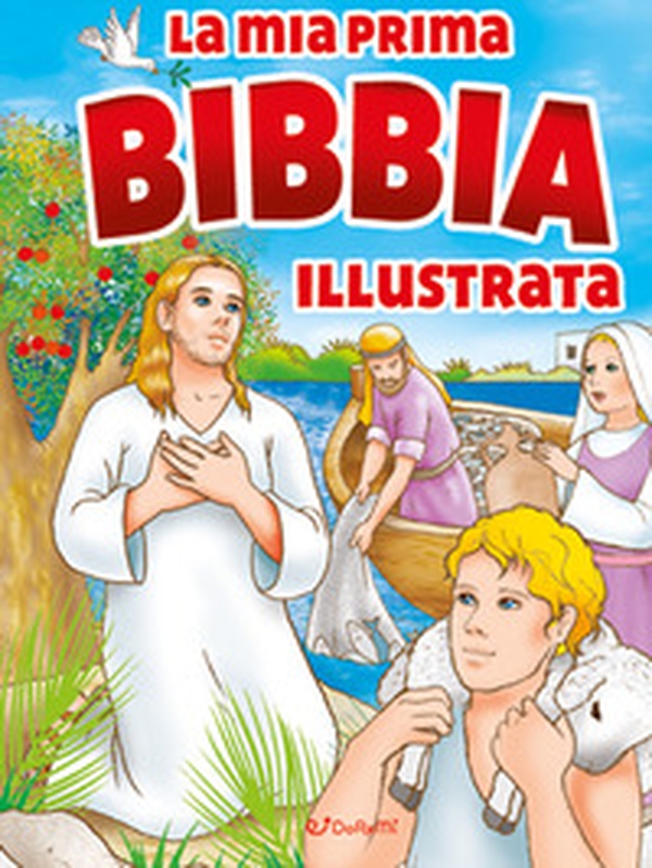 La mia prima Bibbia illustrata - Librerie.coop La mia prima Bibbia illustrata - Librerie.coop