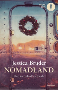 Nomadland. Un racconto d'inchiesta - Librerie.coop