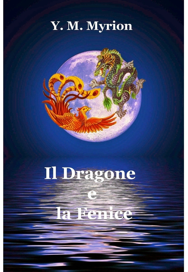Il Dragone e la Fenice - Librerie.coop Il Dragone e la Fenice - Librerie.coop