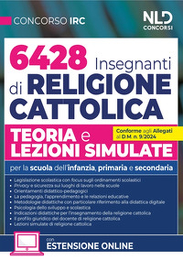 Concorso 6428 Insegnanti Religione Cattolica. Teoria e lezioni simulate. Per la Scuola dell'infanzia, primaria e secondaria - Librerie.coop Concorso 6428 Insegnanti Religione Cattolica. Teoria e lezioni simulate. Per la Scuola dell'infanzia, primaria e secondaria - Librerie.coop