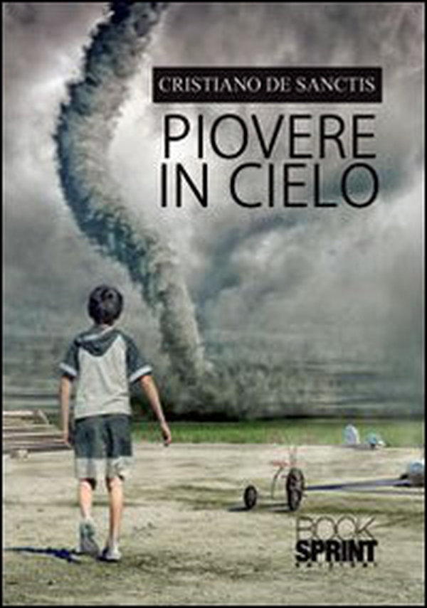 Piovere in cielo - Librerie.coop Piovere in cielo - Librerie.coop