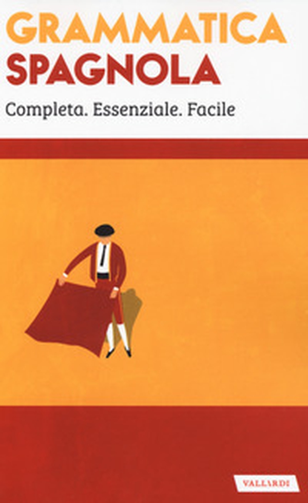 Grammatica spagnola - Librerie.coop Grammatica spagnola - Librerie.coop
