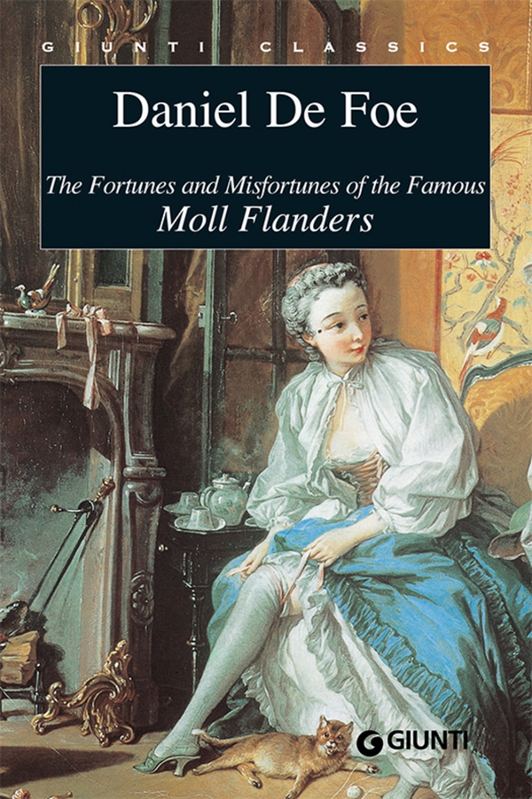 The Fortunes and Misfortunes of the Famous Moll Flanders - Librerie.coop The Fortunes and Misfortunes of the Famous Moll Flanders - Librerie.coop