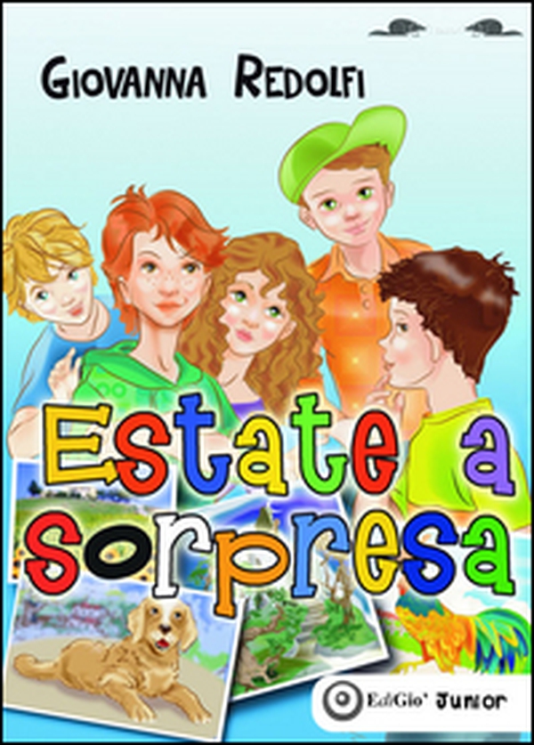 Estate a sorpresa - Librerie.coop Estate a sorpresa - Librerie.coop