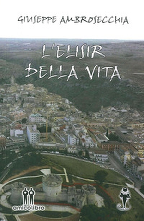 L'elisir della vita - Librerie.coop L'elisir della vita - Librerie.coop