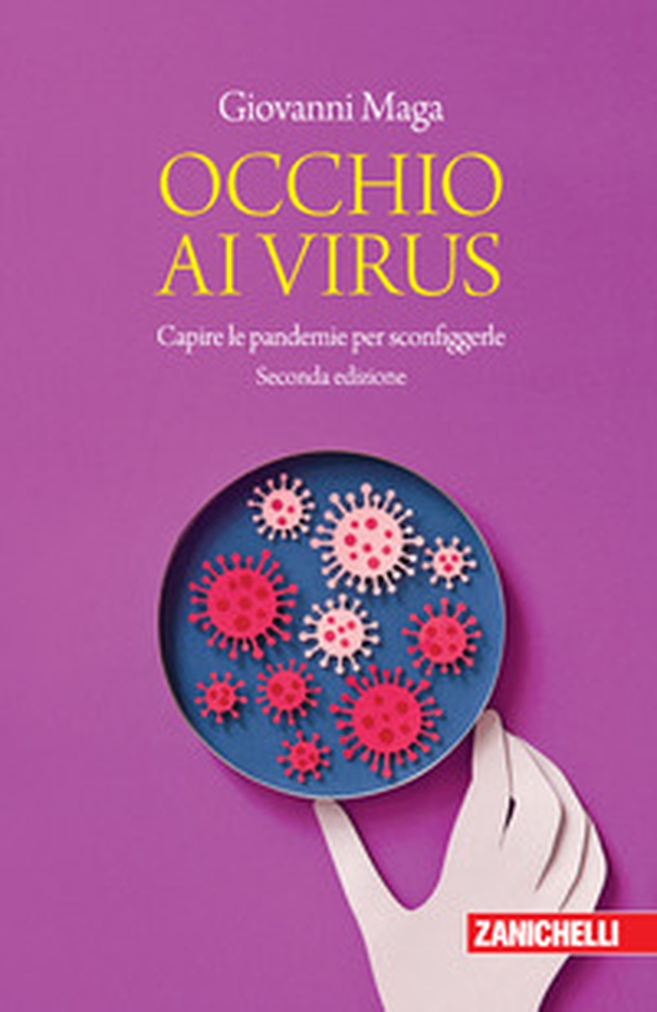 Occhio ai virus. Capire le pandemie per sconfiggerle - Librerie.coop Occhio ai virus. Capire le pandemie per sconfiggerle - Librerie.coop