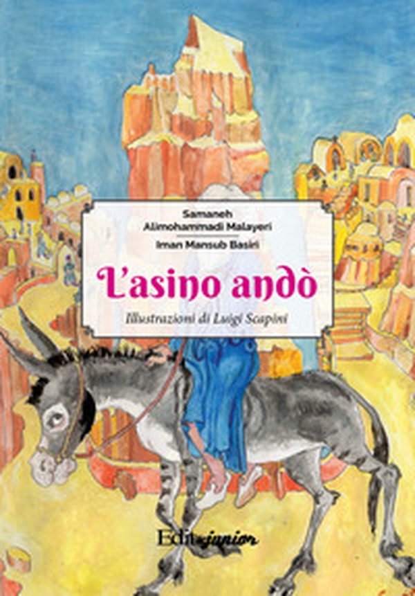 L'asino andò - Librerie.coop L'asino andò - Librerie.coop