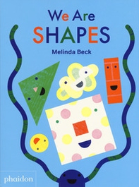 We are shapes - Librerie.coop