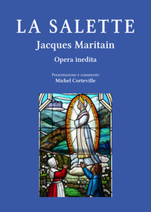 La Salette. Il Mémoire e l'impegno sulla parola di Maria, luce e sale per l'attualità - Librerie.coop La Salette. Il Mémoire e l'impegno sulla parola di Maria, luce e sale per l'attualità - Librerie.coop