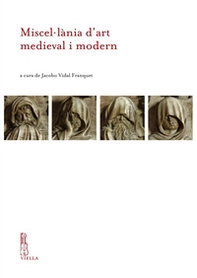 Miscellània d'art medieval i modern Liber amicorum Rosa Terés i Tomàs - Librerie.coop