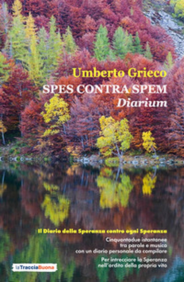 Spes contra spem. Diarium. Il diario della speranza contro ogni speranza - Librerie.coop Spes contra spem. Diarium. Il diario della speranza contro ogni speranza - Librerie.coop
