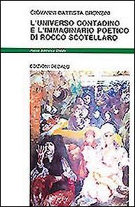 L'universo contadino e l'immaginario poetico di Rocco Scotellaro - Librerie.coop