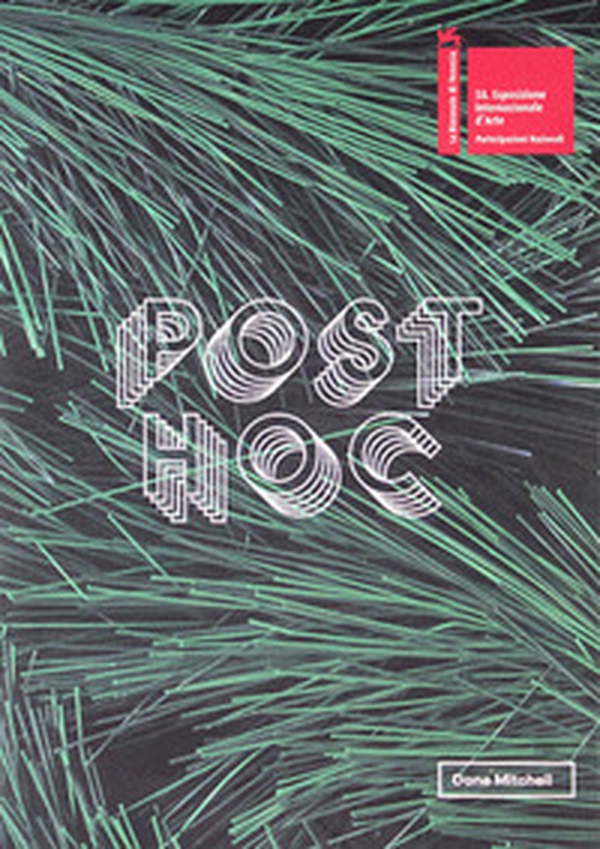 Dane Mitchell. Post hoc. The New Zealand pavilion - 58th international art exhibition, La Biennale di Venezia. Catalogo della mostra (Venezia, 11 maggio-24 novembre 2019) - Librerie.coop Dane Mitchell. Post hoc. The New Zealand pavilion - 58th international art exhibition, La Biennale di Venezia. Catalogo della mostra (Venezia, 11 maggio-24 novembre 2019) - Librerie.coop