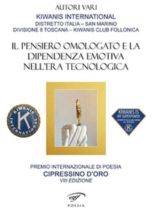 Cipressino 2020. Il pensiero omologato e la dipendenza emotiva nell'era tecnologica - Librerie.coop Cipressino 2020. Il pensiero omologato e la dipendenza emotiva nell'era tecnologica - Librerie.coop