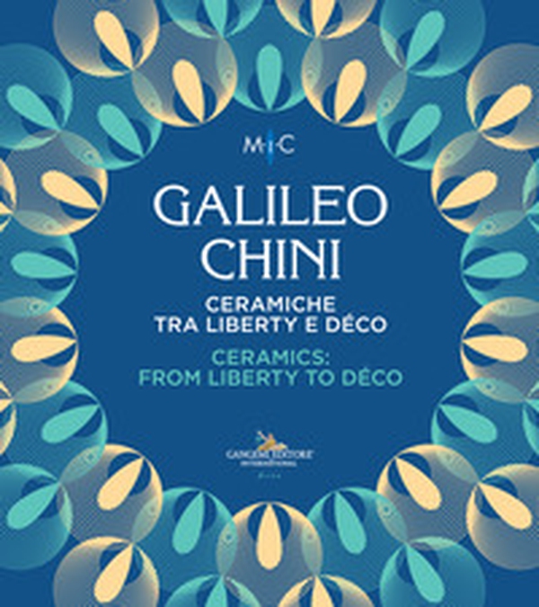 Galileo Chini. Ceramiche tra liberty e déco-Ceramics: from Liberty to Déco. Catalogo della mostra (Faenza, 26 novembre 2022-14 maggio 2023) - Librerie.coop Galileo Chini. Ceramiche tra liberty e déco-Ceramics: from Liberty to Déco. Catalogo della mostra (Faenza, 26 novembre 2022-14 maggio 2023) - Librerie.coop