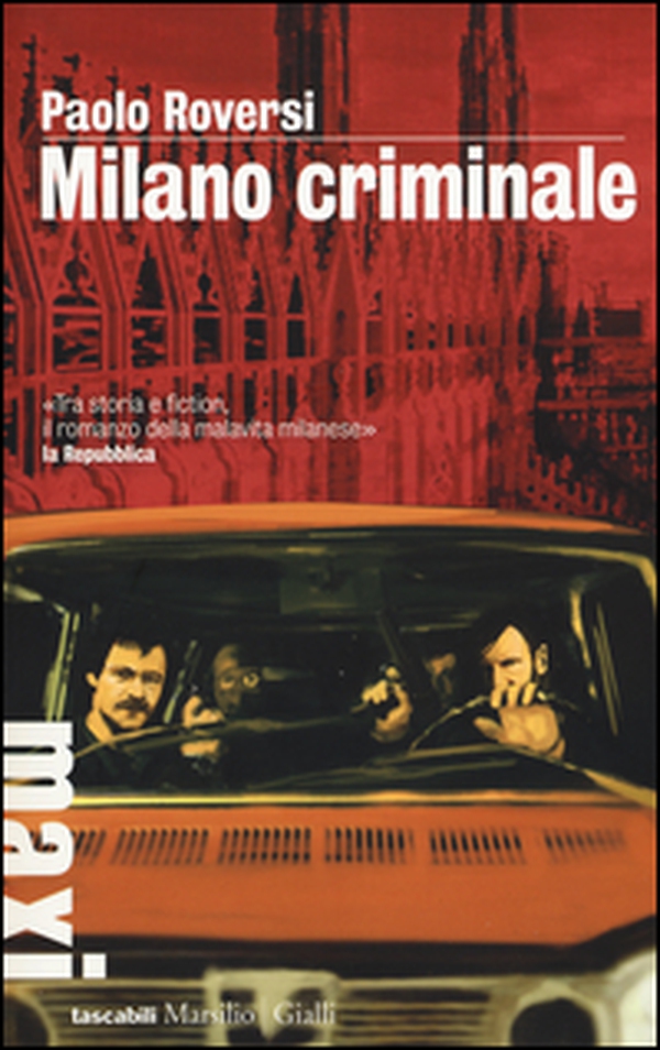 Milano criminale - Librerie.coop Milano criminale - Librerie.coop