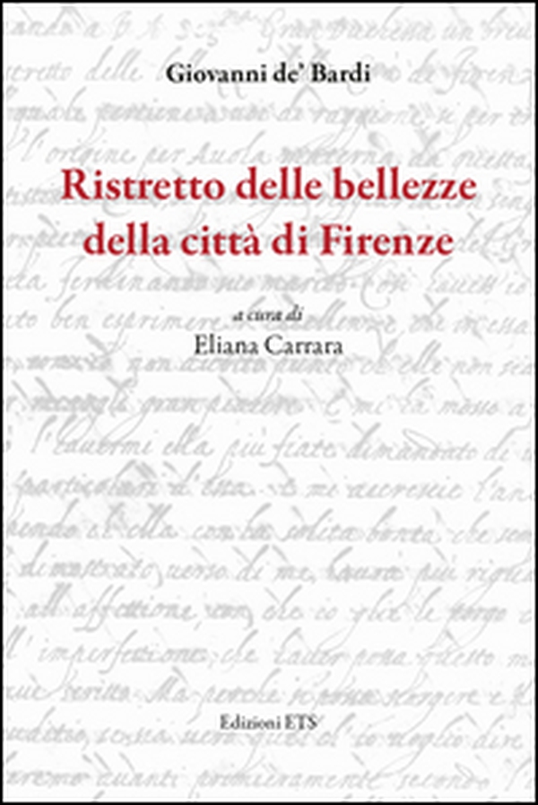 Ristretto delle bellezze della città di Firenze - Librerie.coop Ristretto delle bellezze della città di Firenze - Librerie.coop