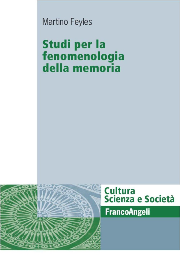Studi per la fenomenologia della memoria - Librerie.coop Studi per la fenomenologia della memoria - Librerie.coop
