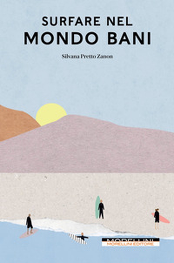 Surfare nel mondo bani - Librerie.coop Surfare nel mondo bani - Librerie.coop