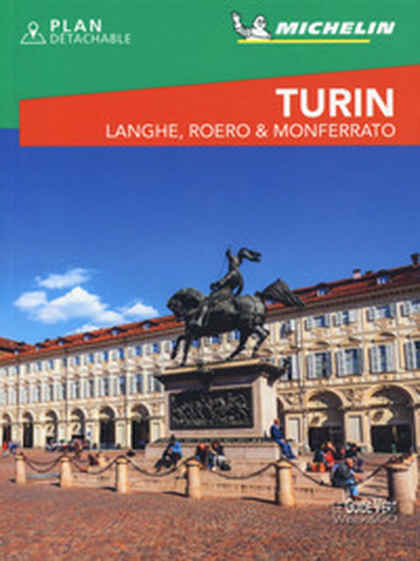 Turin. Langhe, Roero & Monferrato. Con pianta - Librerie.coop Turin. Langhe, Roero & Monferrato. Con pianta - Librerie.coop