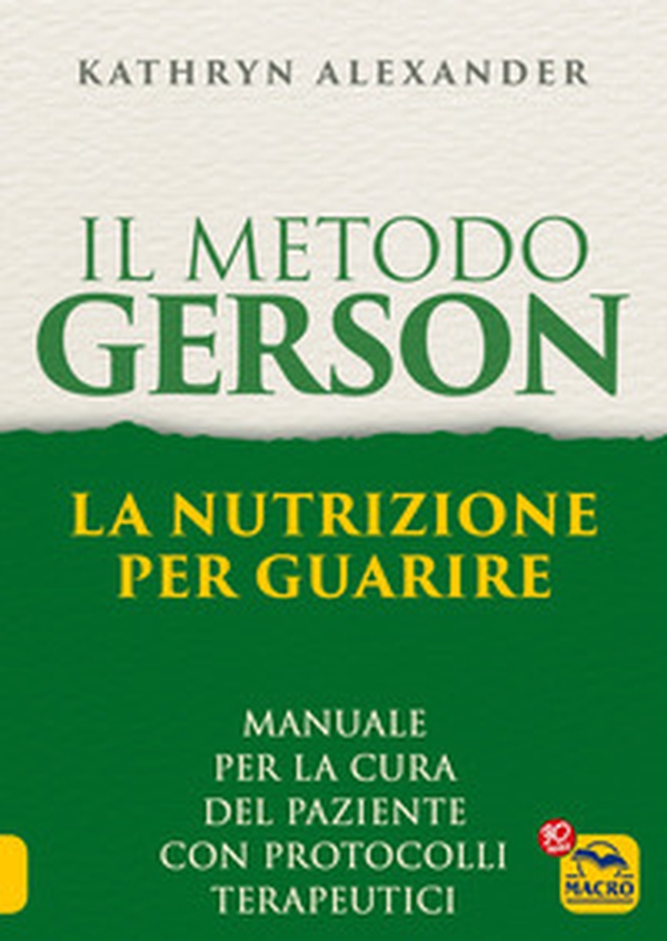 Il metodo Gerson - Librerie.coop Il metodo Gerson - Librerie.coop
