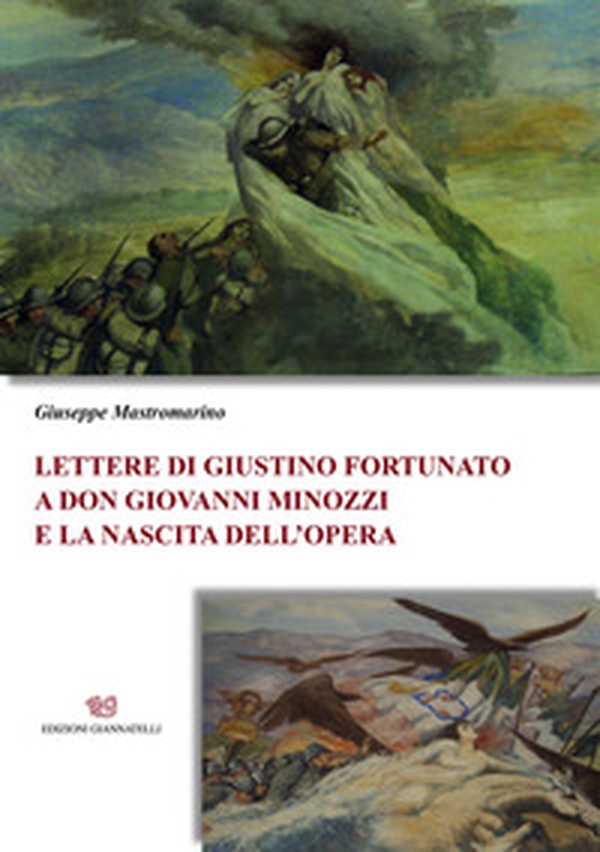Lettere di Giustino Fortunato a don Giovanni Minozzi e la nascita dell'Opera - Librerie.coop Lettere di Giustino Fortunato a don Giovanni Minozzi e la nascita dell'Opera - Librerie.coop