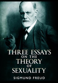 Three essays on the theory of sexuality - Librerie.coop