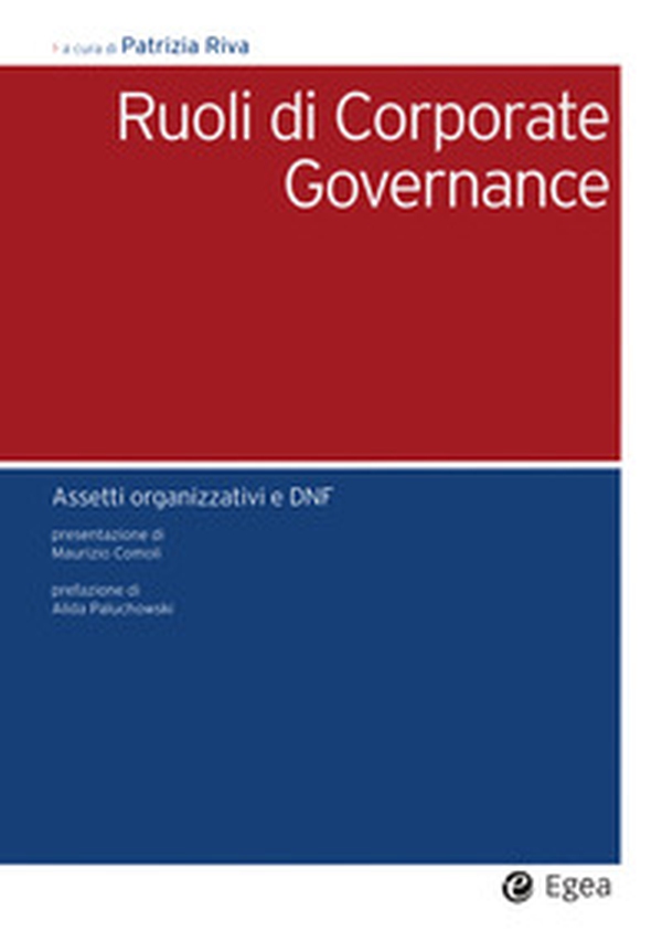 Ruoli di corporate governance. Assetti organizzativi e DNF - Librerie.coop Ruoli di corporate governance. Assetti organizzativi e DNF - Librerie.coop
