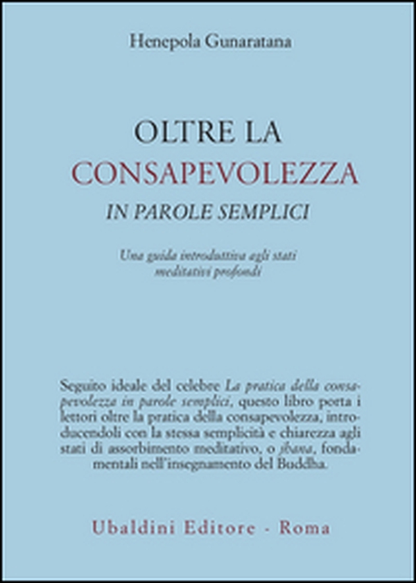 Oltre la consapevolezza in parole semplici - Librerie.coop Oltre la consapevolezza in parole semplici - Librerie.coop