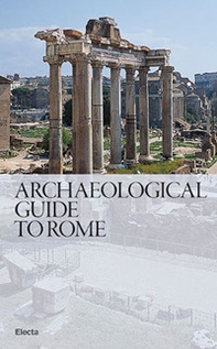 Guida archeologica di Roma. Ediz. inglese - Librerie.coop