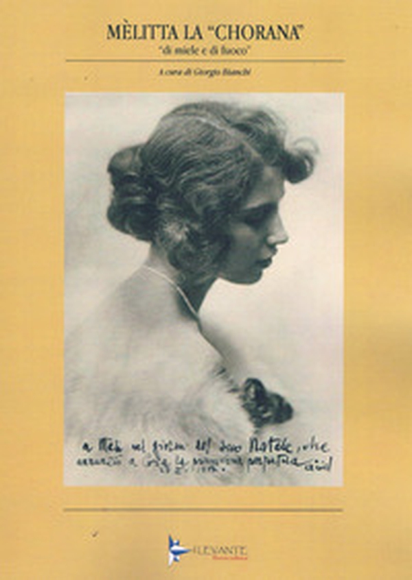 Mèlitta la «Chorana». «Di miele e di fuoco». Catalogo della mostra (Cori, 12-21 aprile 2025) - Librerie.coop Mèlitta la «Chorana». «Di miele e di fuoco». Catalogo della mostra (Cori, 12-21 aprile 2025) - Librerie.coop