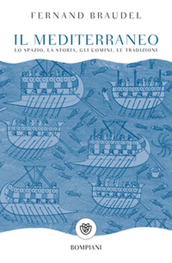 Il mediterraneo. Lo spazio, la storia, gli uomini, le tradizioni - Librerie.coop Il mediterraneo. Lo spazio, la storia, gli uomini, le tradizioni - Librerie.coop