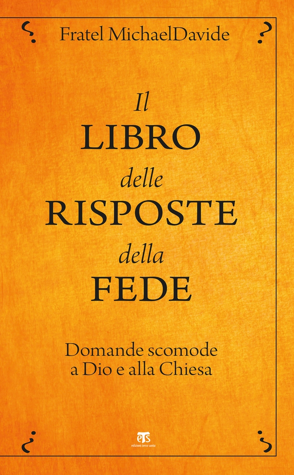Il libro delle risposte della fede - Librerie.coop Il libro delle risposte della fede - Librerie.coop