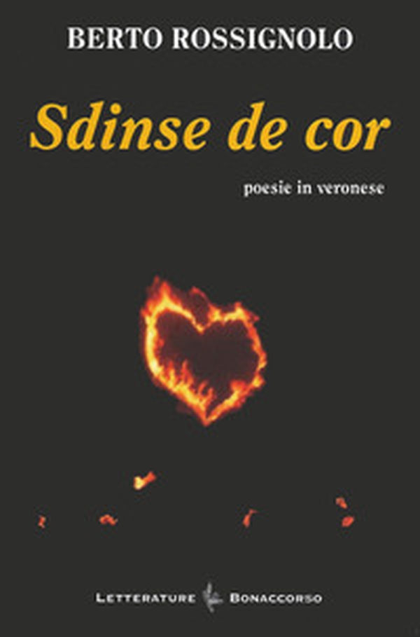 Sdinse de cor. Poesie in veronese - Librerie.coop Sdinse de cor. Poesie in veronese - Librerie.coop
