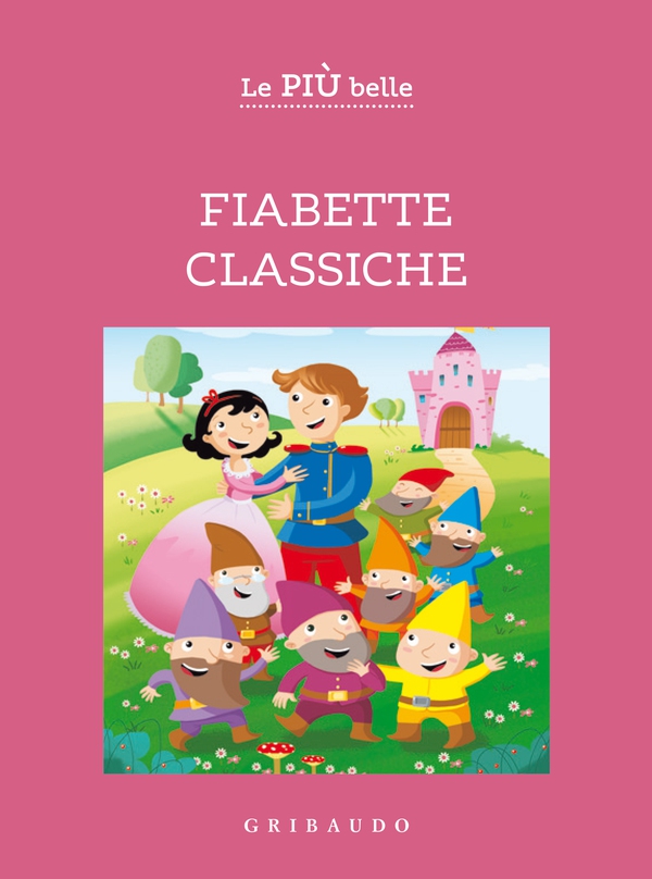 Le più belle fiabiette classiche - Librerie.coop Le più belle fiabiette classiche - Librerie.coop