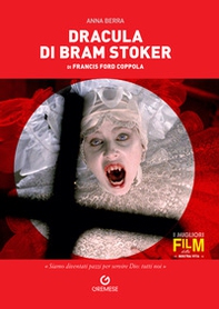 Dracula di Bram Stoker di Francis Ford Coppola - Librerie.coop