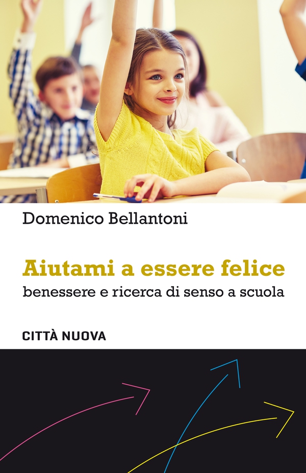 Aiutami a essere felice - Librerie.coop Aiutami a essere felice - Librerie.coop