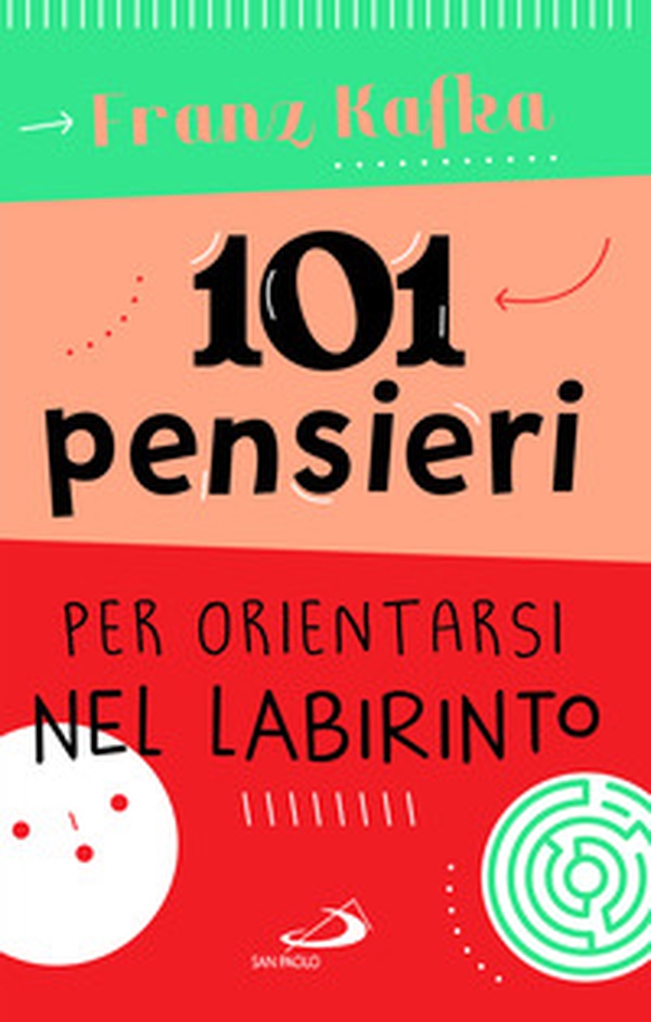 101 pensieri per orientarsi nel labirinto - Librerie.coop 101 pensieri per orientarsi nel labirinto - Librerie.coop
