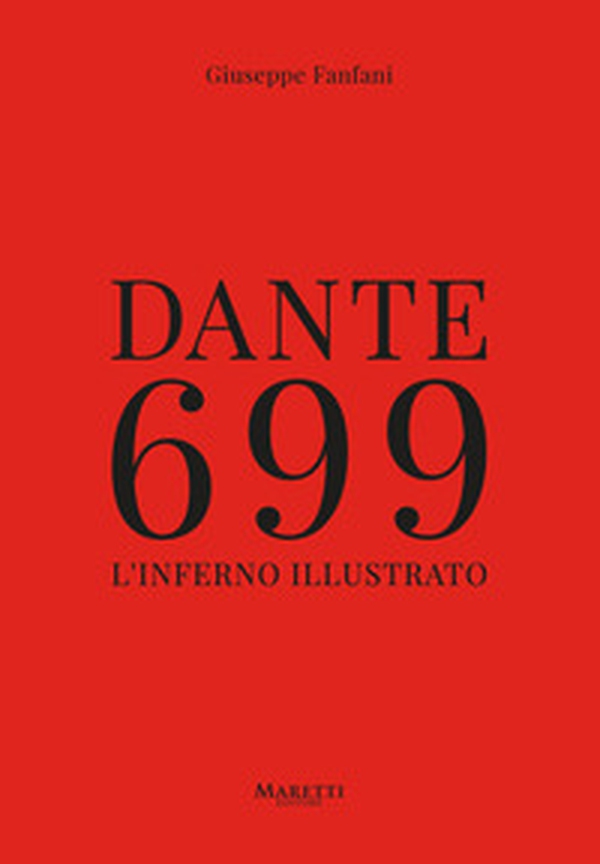 Dante 699. L'Inferno illustrato - Librerie.coop Dante 699. L'Inferno illustrato - Librerie.coop