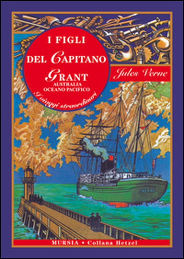 I figli del capitano Grant. Australia, Oceano Pacifico - Librerie.coop I figli del capitano Grant. Australia, Oceano Pacifico - Librerie.coop