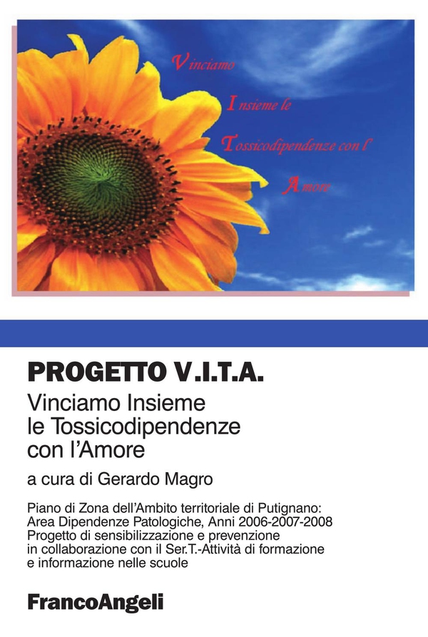 Progetto V.I.T.A. Vinciamo Insieme le Tossicodipendenze con l'Amore - Librerie.coop Progetto V.I.T.A. Vinciamo Insieme le Tossicodipendenze con l'Amore - Librerie.coop
