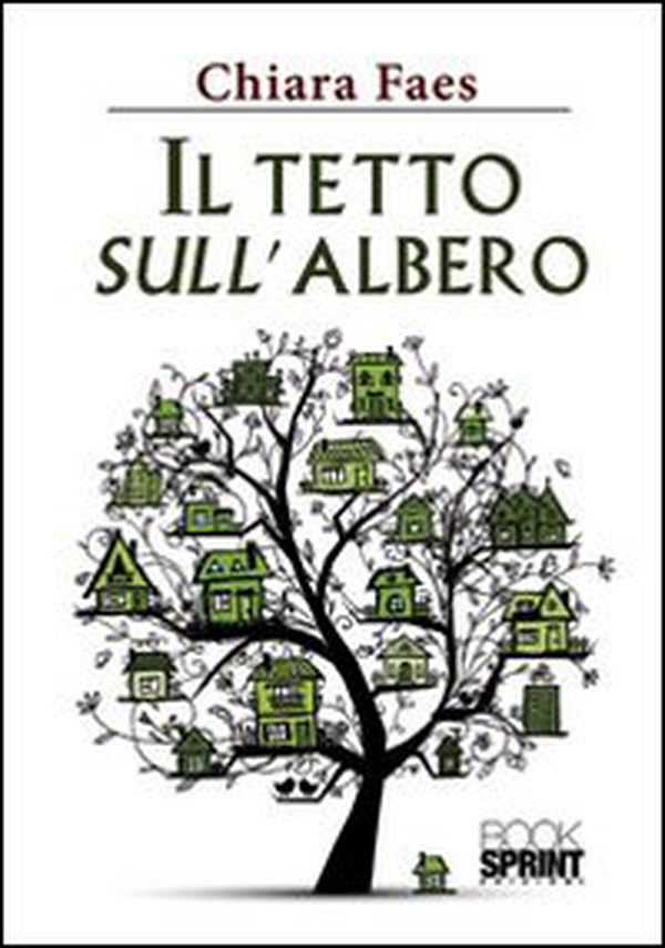 Il tetto sull'albero - Librerie.coop Il tetto sull'albero - Librerie.coop
