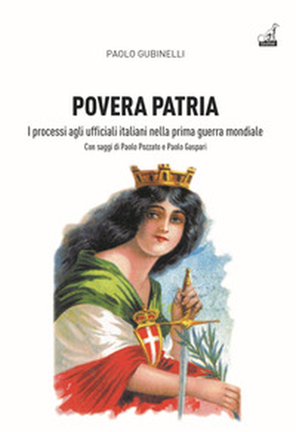 Povera patria. I processi agli ufficiali italiani nella prima guerra mondiale - Librerie.coop Povera patria. I processi agli ufficiali italiani nella prima guerra mondiale - Librerie.coop