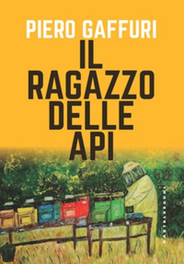 Il ragazzo delle api - Librerie.coop Il ragazzo delle api - Librerie.coop