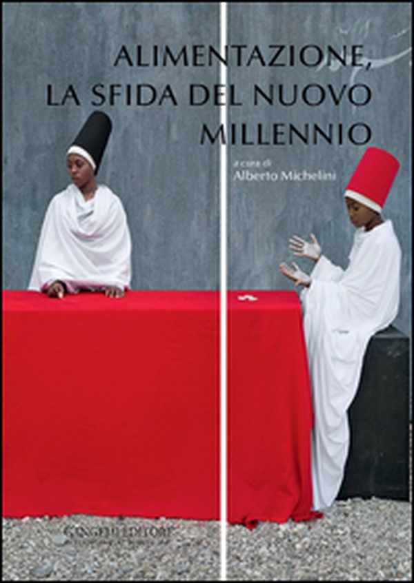 Alimentazione, la sfida del nuovo millennio - Librerie.coop Alimentazione, la sfida del nuovo millennio - Librerie.coop