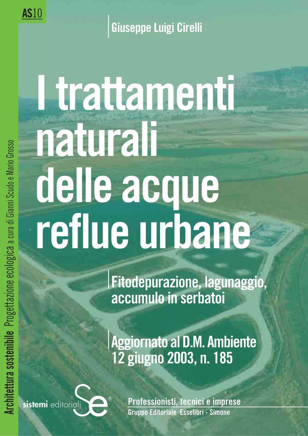 I trattamenti naturali delle acque reflue urbane - Librerie.coop I trattamenti naturali delle acque reflue urbane - Librerie.coop