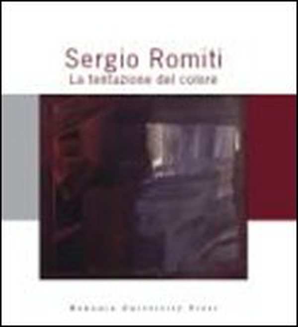 Sergio Romiti. La tentazione del colore - Librerie.coop Sergio Romiti. La tentazione del colore - Librerie.coop